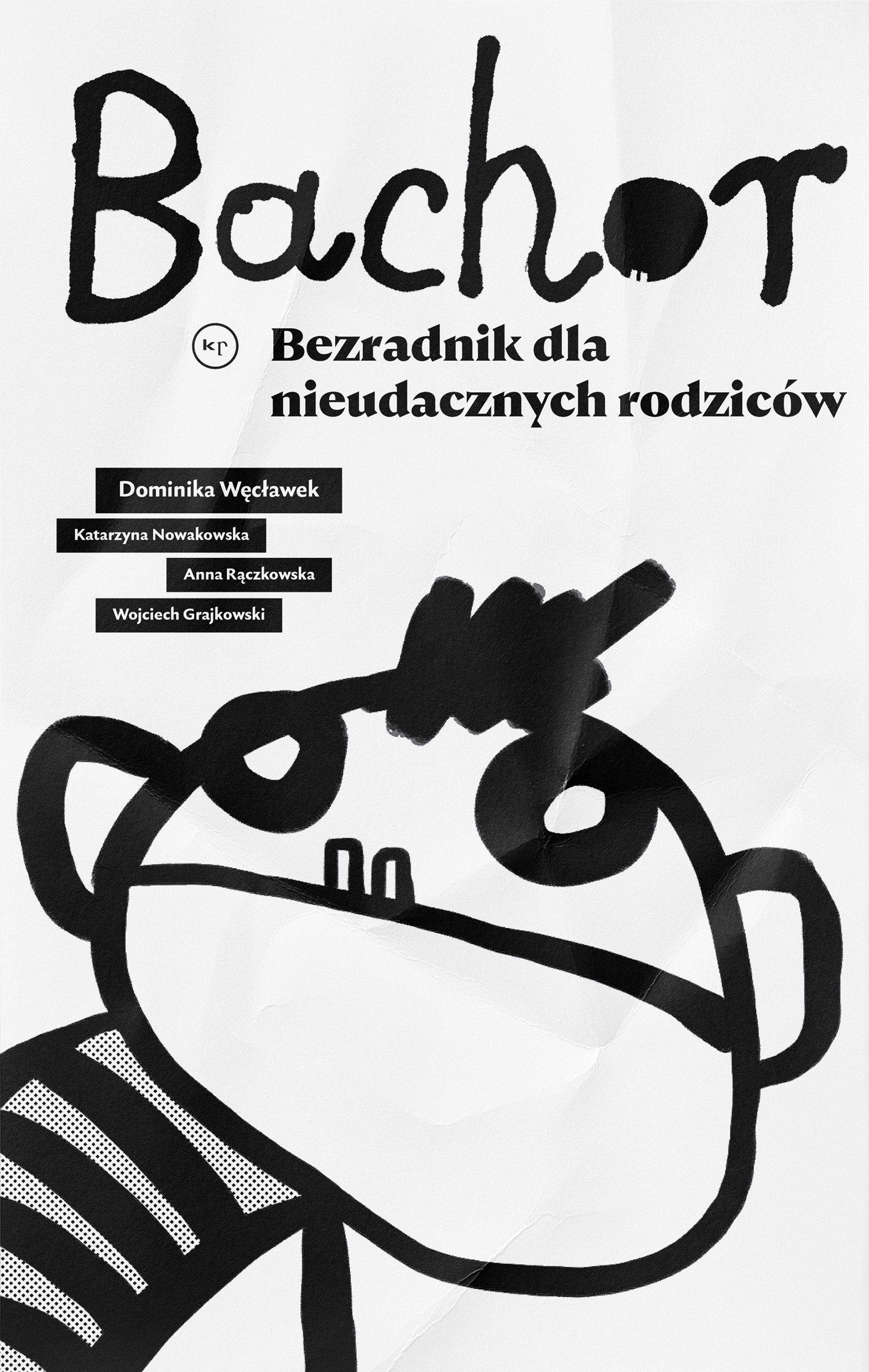Dominika Węcławek: Bachor